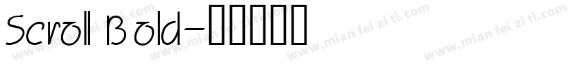 Scroll Bold字体转换